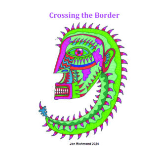 Crossing the Border by Jon Richmond