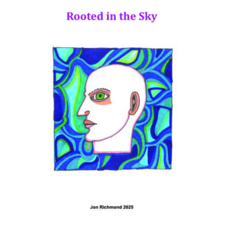 Rooted in the Sky by Jon Richmond